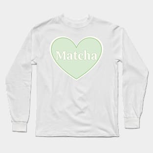 I luv Matcha Long Sleeve T-Shirt